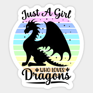 Just a girl who loves Dragons 5 Sticker